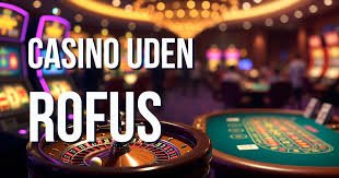 Casino Uden for RoFuS En Guide til Sikker Gambling
