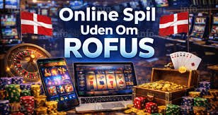 Bedste Casino Uden Om Rofus Find Dine Favoritter Her