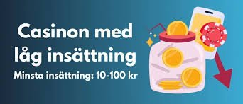 Utländska Casino med Låg Insättning En Guide till Bättre Spelupplevelser Utländska Casino med Låg Insättning En Guide till Bättre Spelupplevelser